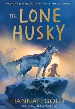 Dobrodružstvo, napätie, western The Lone Husky - Hannah Gold,Levi Pinfold