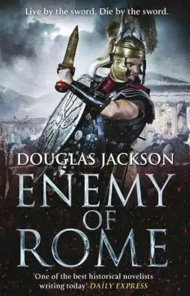 Cudzojazyčná literatúra Enemy of Rome - Douglas Jackson