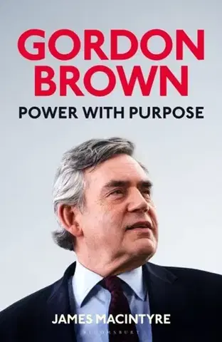 Politológia Gordon Brown - James Macintyre