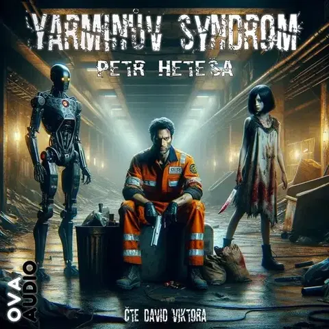 Sci-fi a fantasy Ova Audio Yarminův syndrom