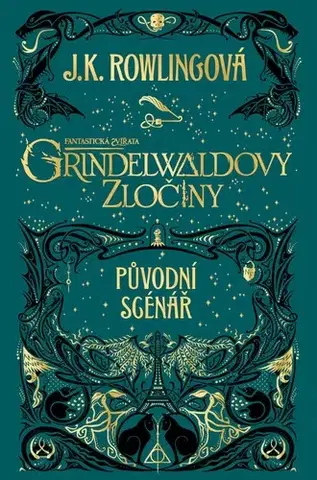 Fantasy, upíri Fantastická zvířata: Grindelwaldovy zločiny - původní scénář - Joanne K. Rowling