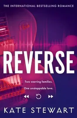 Romantická beletria Reverse - The Bittersweet Symphony Duet 2 - Kate Stewart