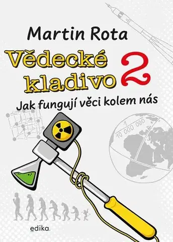 Veda a technika Vědecké kladivo 2 - Martin Rota