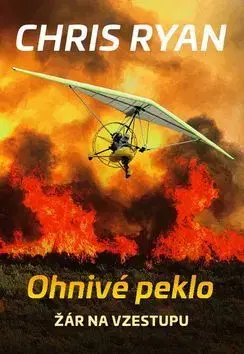 Detektívky, trilery, horory Ohnivé peklo - Chris Ryan