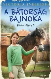 Rozprávky A bátorság bajnoka - Victoria Eveleigh