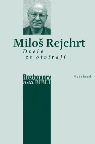 Beletria - ostatné Dveře se otvírají - Vladimír Rejchrt,Petr Vaďura