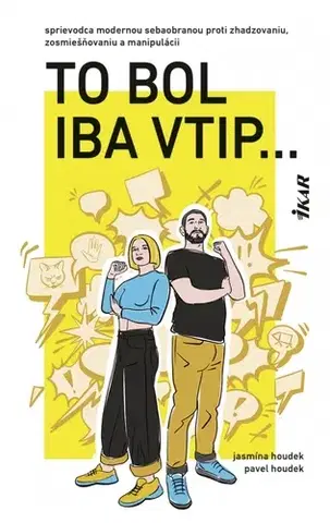 Rozvoj osobnosti To bol iba vtip... - Pavel Houdek,Jasmína Houdek,Ester Demjanová