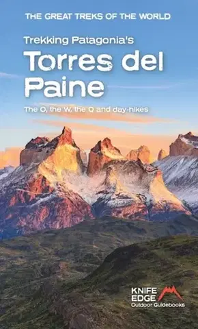 Šport Trekking Patagonia's Torres del Paine - Andrew McCluggage