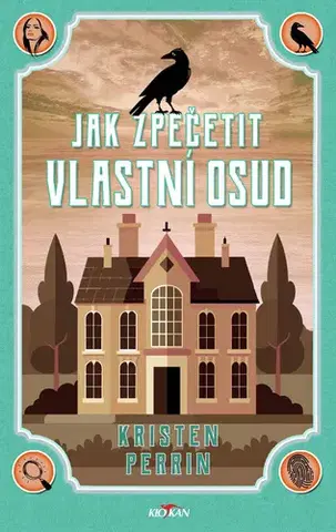 Detektívky, trilery, horory Jak zpečetit vlastní osud - Kristen Perrin