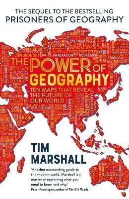 Geografia - ostatné The Power of Geography - Tim Marshall