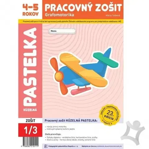 Príprava do školy, pracovné zošity Kúzelné objavy - Pracovný zošit 4-5 rokov - Mária Tašková