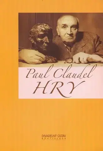 Divadlo - teória, história,... HRY - Paul Claudel
