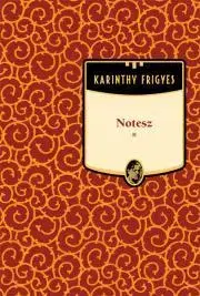 Svetová beletria Notesz - Frigyes Karinthy