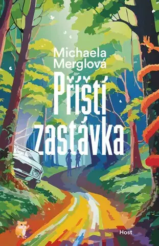 Česká beletria Příští zastávka - Michaela Merglová