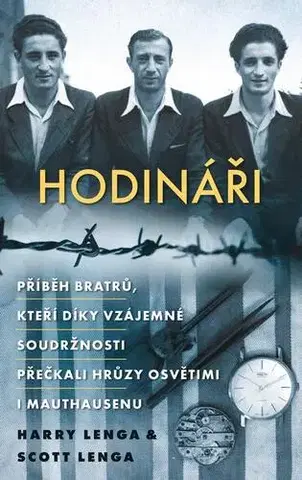 Biografie - ostatné Hodináři - Harry Lenga,Scott Lenga