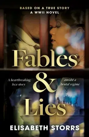 Historické romány Fables & Lies - Elisabeth Storrs