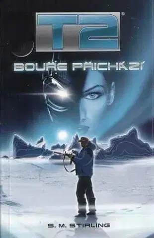 Sci-fi a fantasy Bouře přichází T2 - Stephen M. Stirling