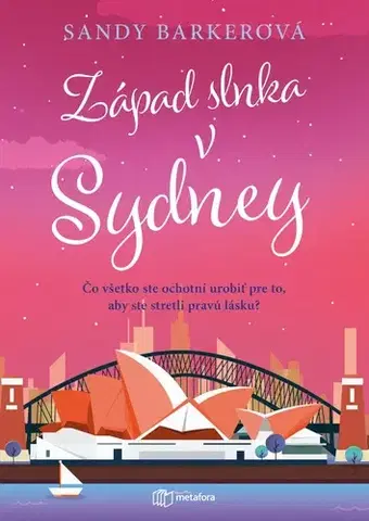 Romantická beletria Západ slnka v Sydney - Sandy Barker,Tereza Manners