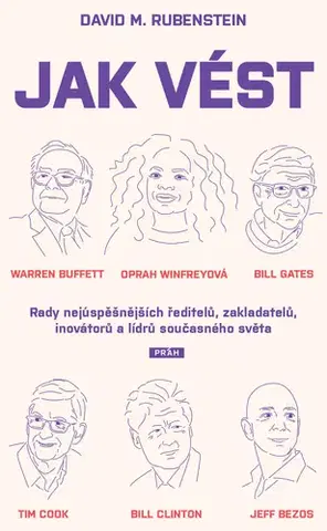 Manažment Jak vést - David M. Rubenstein