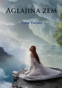 Sci-fi a fantasy Aglajina zem - Petra Variant