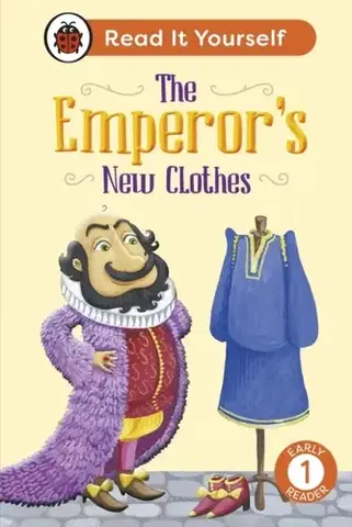 Príprava do školy, pracovné zošity The Emperor's New Clothes: Read It Yourself - Level 1 Early Reader - Ladybird
