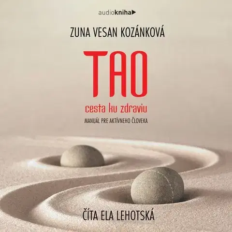 Rozvoj osobnosti 582 s.r.o. a Zuna Vesan Kozánková TAO - cesta ku zdraviu