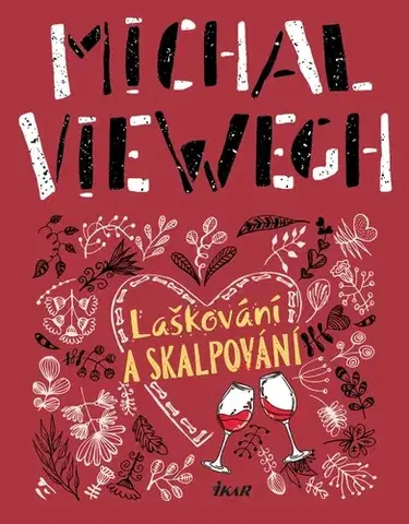 Romantická beletria Laškování a skalpování - Michal Viewegh