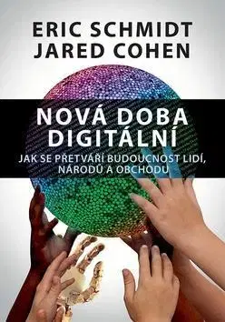 Ekonómia, Ekonomika Nová doba digitální - Eric Schmidt