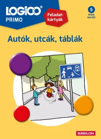 Príprava do školy, pracovné zošity LOGICO Primo 1247 - Autók, utcák, táblák