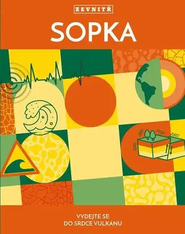 Príroda Sopka zevnitř - Vydejte se do srdce vulkánu