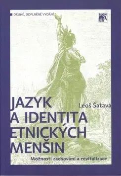 Literárna veda, jazykoveda Jazyk a identita etnických menšin - Leoš Šatava