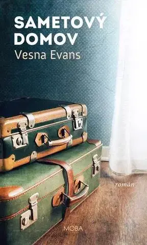 Romantická beletria Sametový domov - Vesna Evans