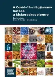 Ekonómia, Ekonomika A Covid–19-világjárvány hatása a kiskereskedelemre - Sikos T. Tamás