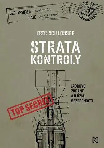 Fejtóny, rozhovory, reportáže Strata kontroly - Eric Schlosser,Martin Sliz