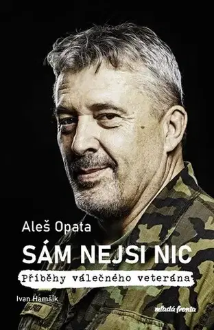 Biografie - ostatné Sám nejsi nic - Ivan Hamšík