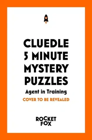 Nalepovačky, vystrihovačky, skladačky Cluedle - 5 Minute Mystery Puzzles: Agent in Training - Hartigan Browne