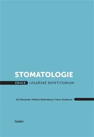 Stomatológia Stomatologie - Kolektív autorov