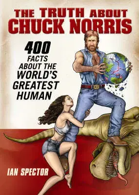 Cudzojazyčná literatúra The Truth About Chuck Norris - Ian Spector