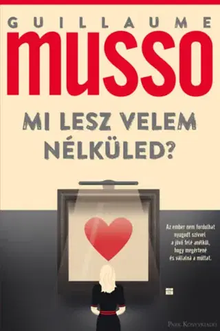 Detektívky, trilery, horory Mi lesz velem nélküled? - Guillaume Musso