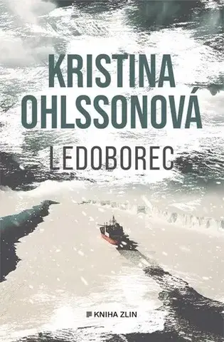 Detektívky, trilery, horory Ledoborec - Kristina Ohlssonová,Vendula Nováková