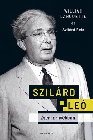 Veda, vynálezy Szilárd Leó - William Lanouette