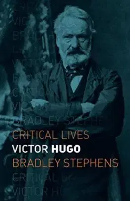 Literatúra Victor Hugo - Bradley Stephens