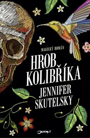 Detektívky, trilery, horory Hrob kolibříka - Jennifer Skutelsky