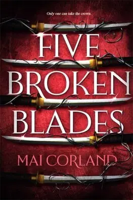 Sci-fi a fantasy Five Broken Blades (Paperback) - Mai Corland