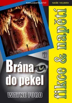 Sci-fi a fantasy Brána do pekel - Ford Wayne