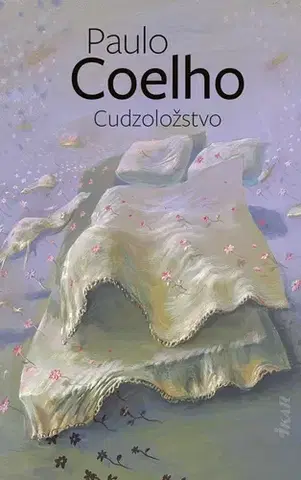 Svetová beletria Cudzoložstvo, 2. vydanie - Paulo Coelho,Jana Marcelliová