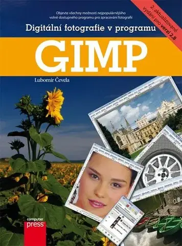Fotografia Digitální fotografie v programu GIMP - Lubomír Čevela