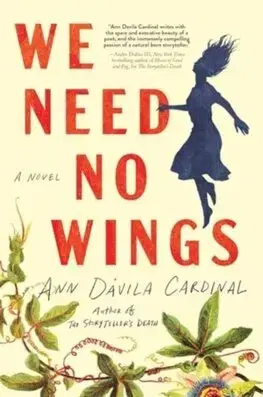 Svetová beletria We Need No Wings - Ann Davila Cardinal