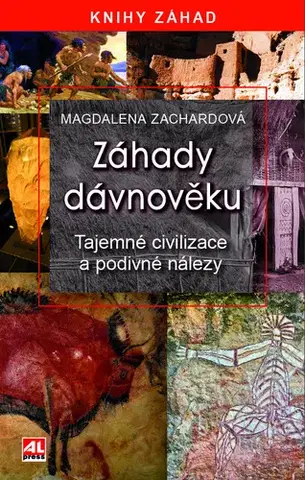 História - ostatné Záhady dávnověku - Magdalena Zachardová