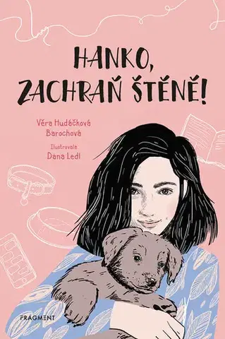 Young adults Hanko, zachraň štěně! - Věra Hudáčková Barochová